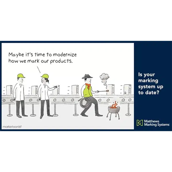 Cartoon showing factory workers discussing modernizing their marking systems while a cowboy uses an old-fashioned branding iron to mark products on a conveyor.